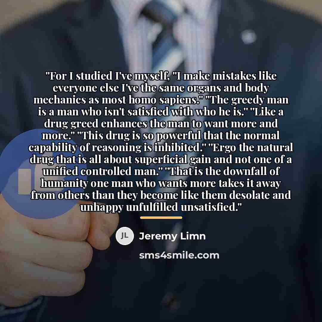 “''For I studied I've myself, ''I make mistakes like everyone…” quote by Jeremy Limn