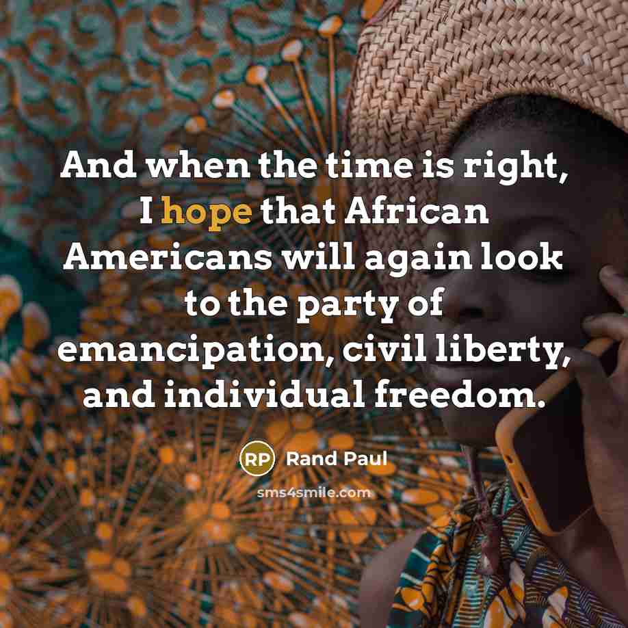 “And when the time is right, I hope that African…” quote by Rand Paul