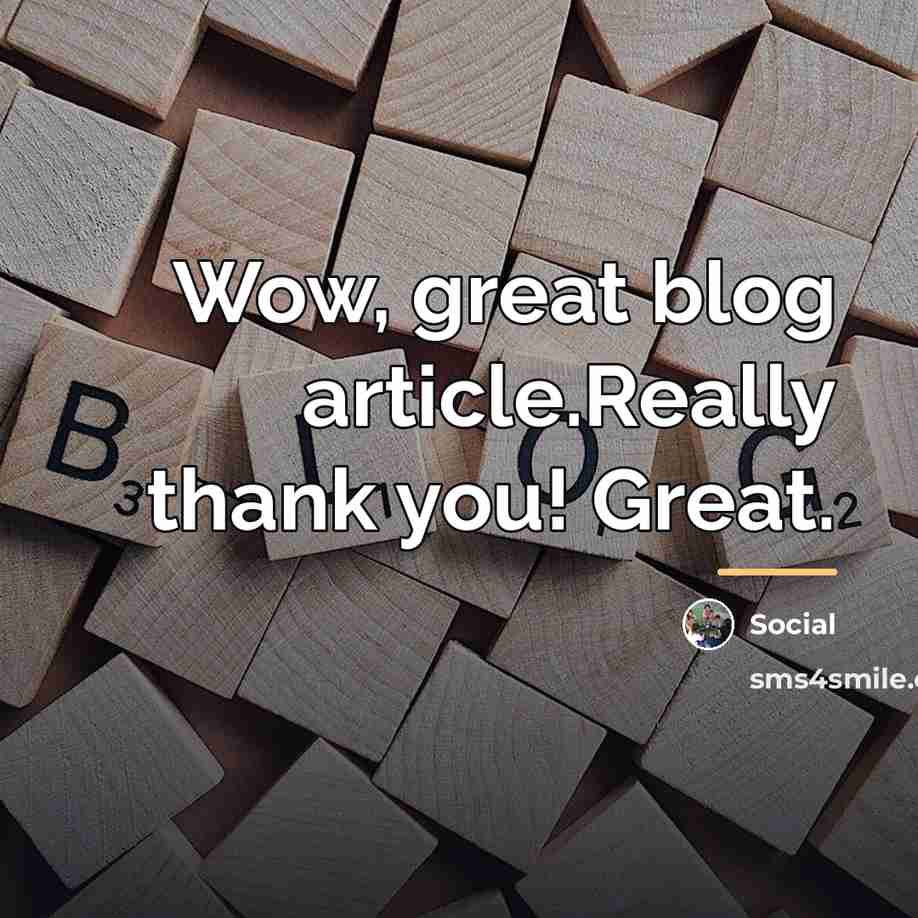 “Wow, great blog article.Really thank you! Great.…” quote by Social