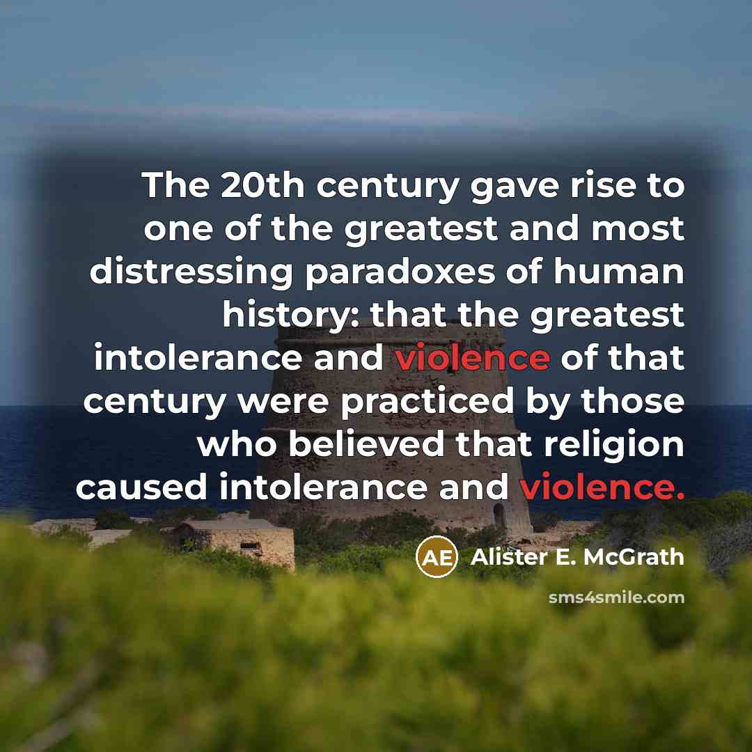 “The 20th century gave rise to one of the greatest…” quote by Alister E. McGrath