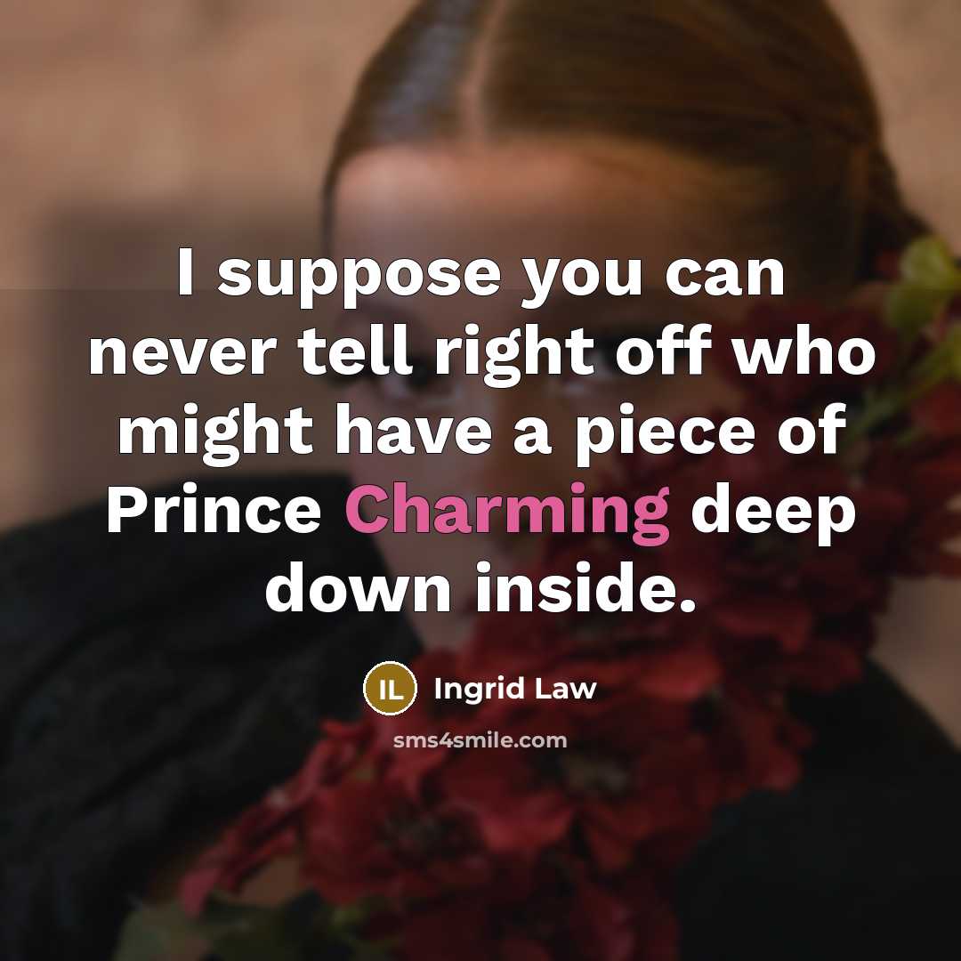 “I suppose you can never tell right off who might…” quote by Ingrid Law
