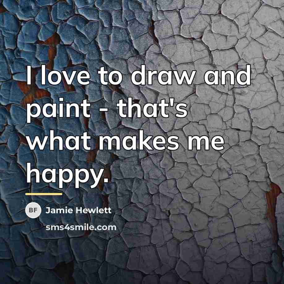 “I love to draw and paint - that's what makes…” quote by Jamie Hewlett