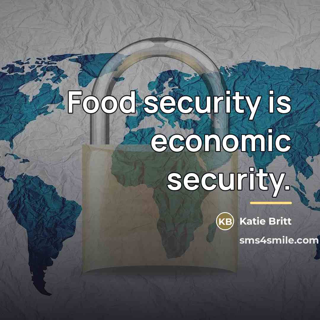 “Food security is economic security.…” quote by Katie Britt