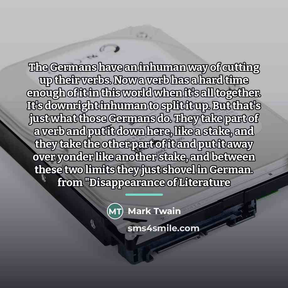 “The Germans have an inhuman way of cutting up their…” quote by Mark Twain