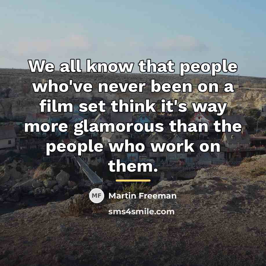 “We all know that people who've never been on a…” quote by Martin Freeman