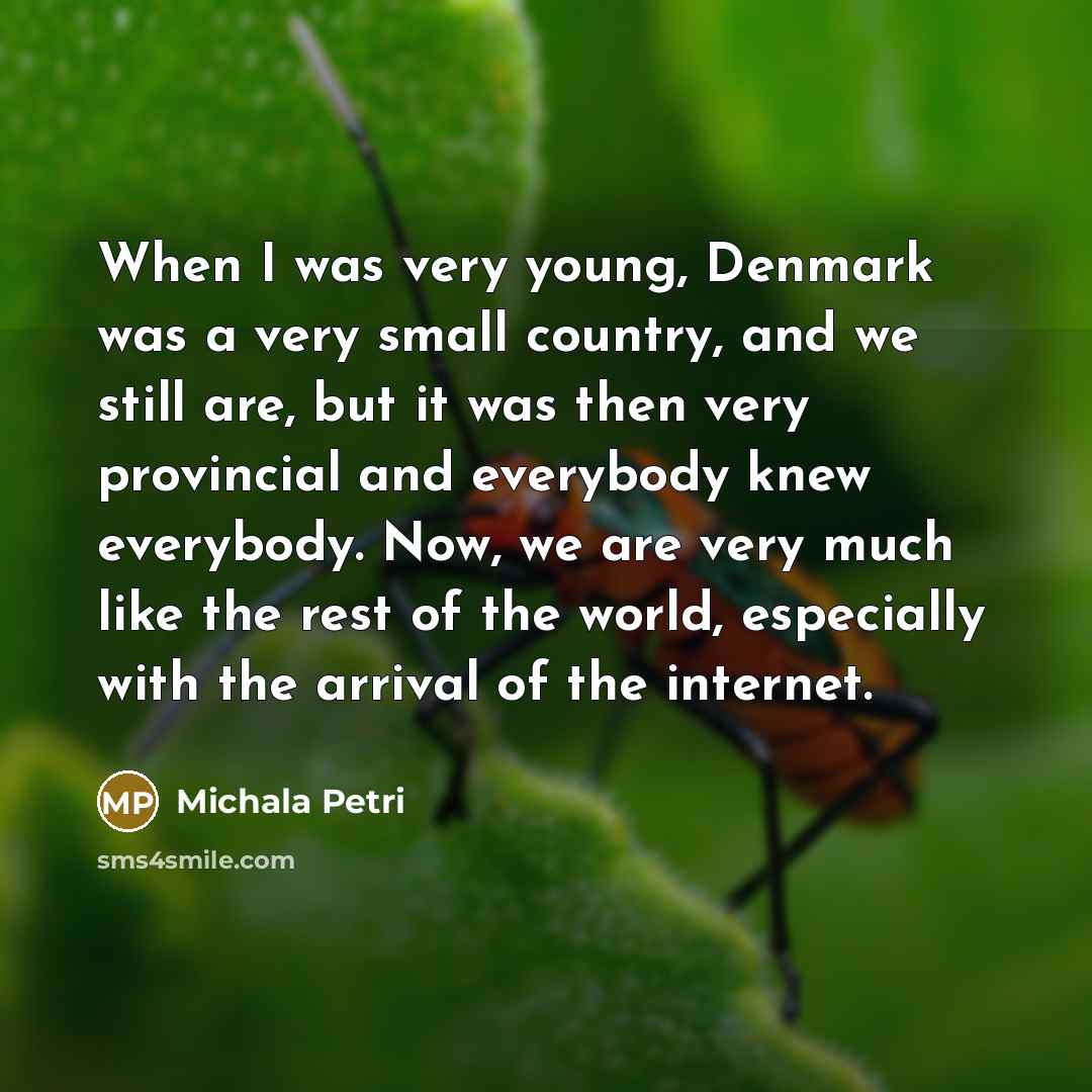 “When I was very young, Denmark was a very small…” quote by Michala Petri
