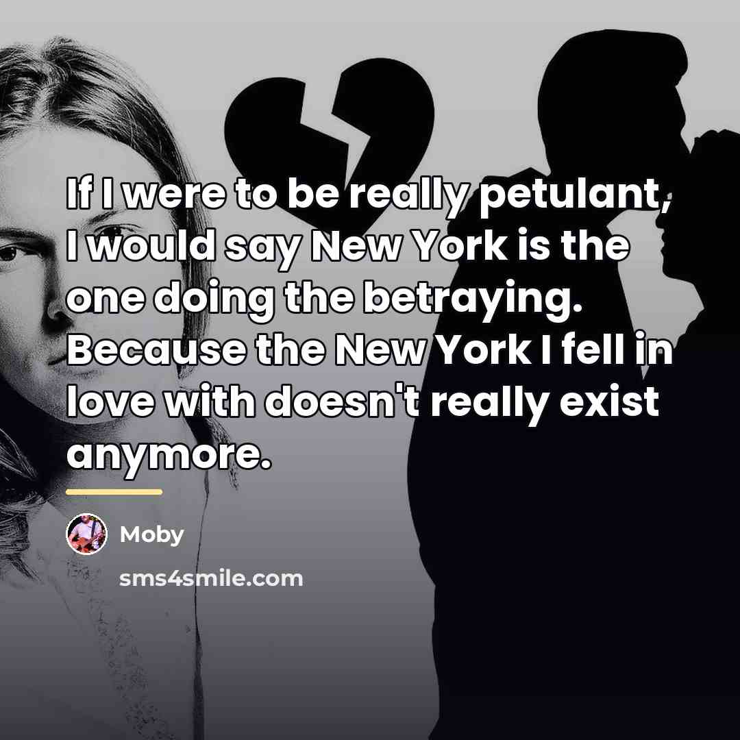 “If I were to be really petulant, I would say…” quote by Moby