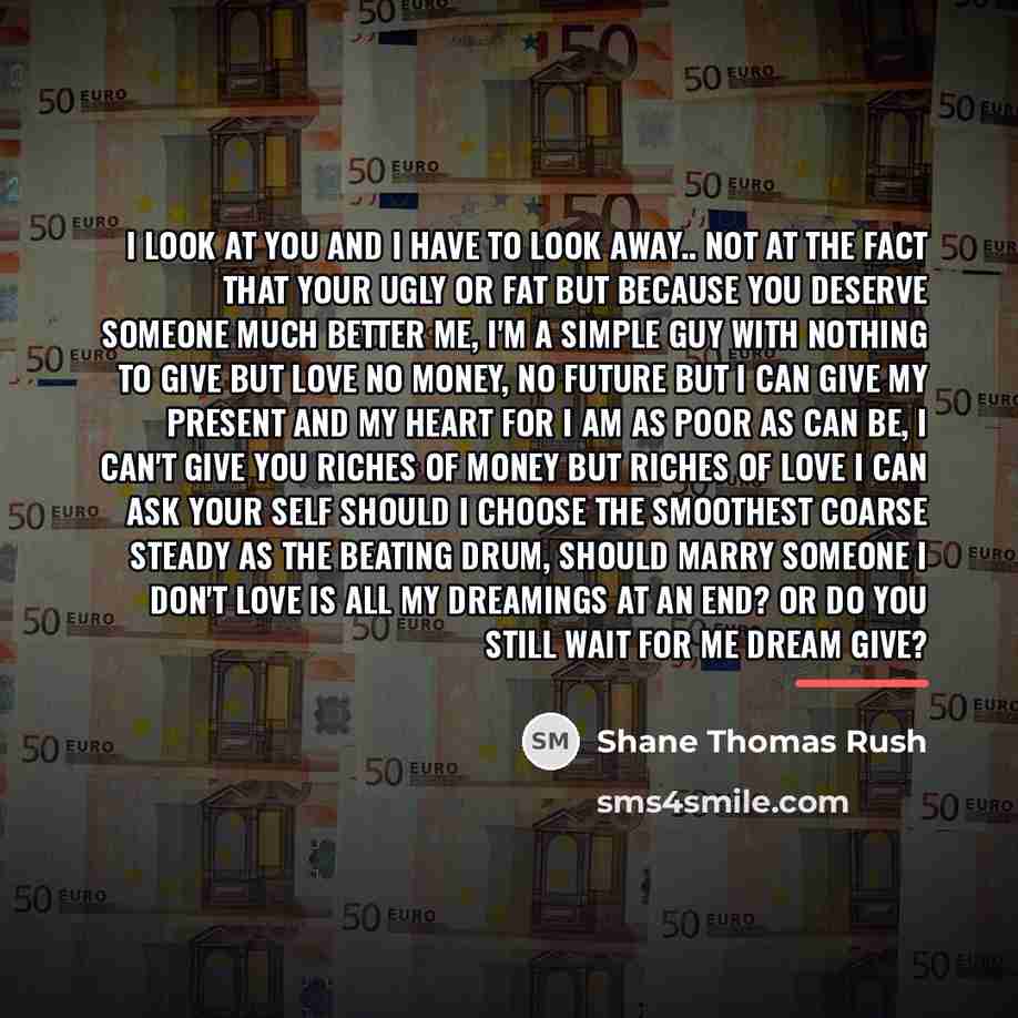 “I look at you and I have to look away..…” quote by Shane Thomas Rush