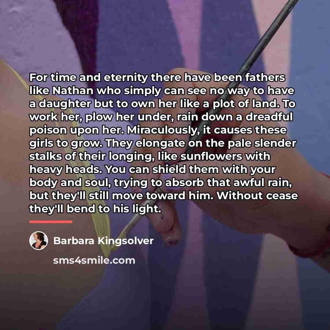 “For time and eternity there have been fathers like Nathan…” quote by Barbara Kingsolver