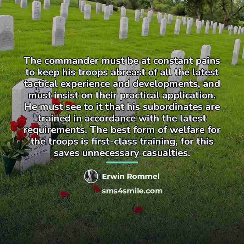 “The commander must be at constant pains to keep his…” quote by Erwin Rommel