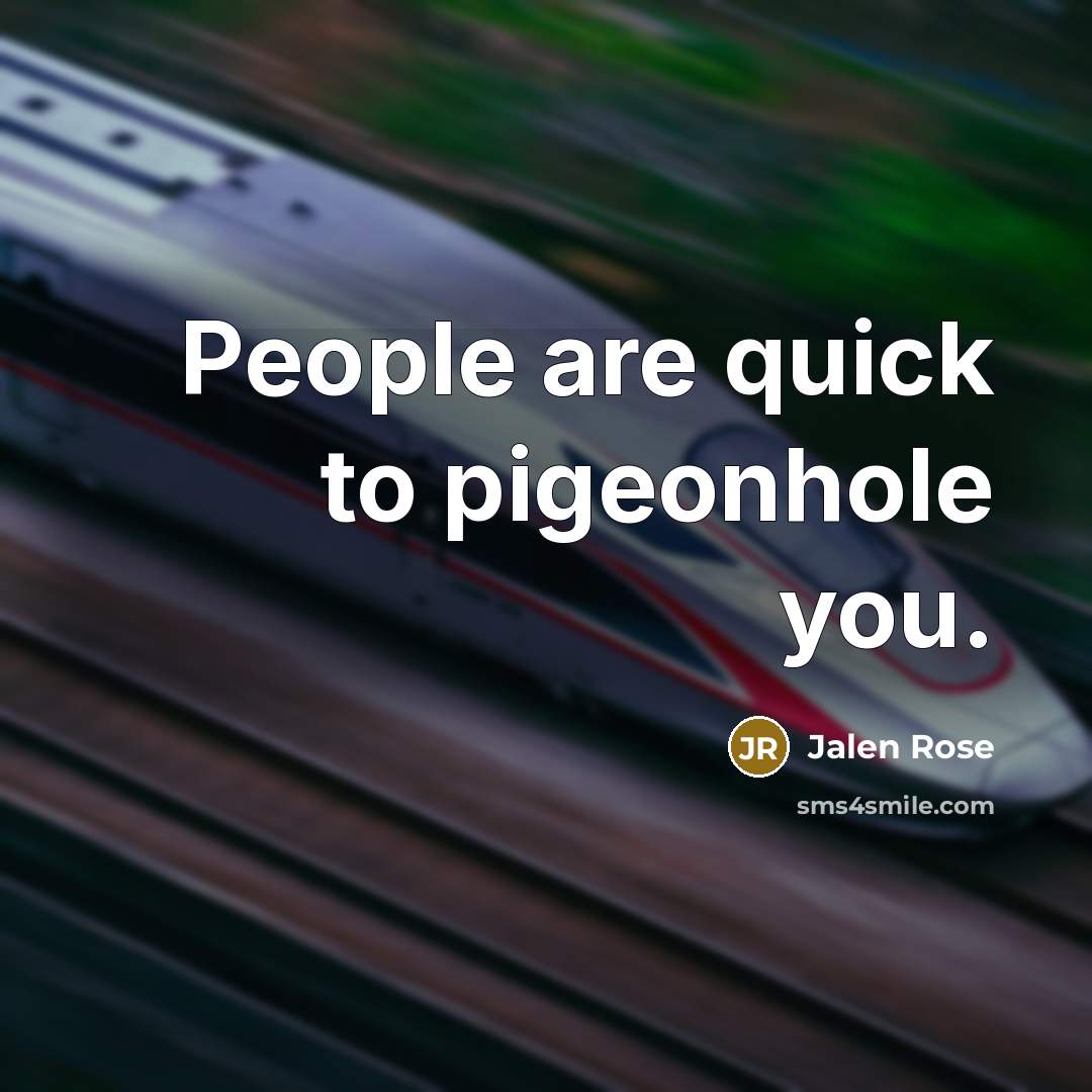 “People are quick to pigeonhole you.…” quote by Jalen Rose