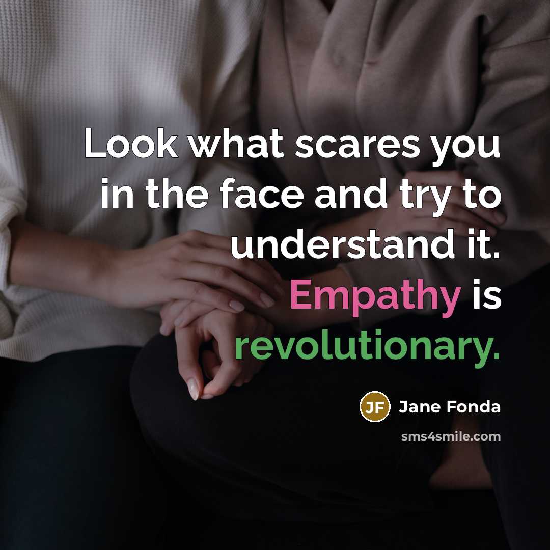 “Look what scares you in the face and try to…” quote by Jane Fonda