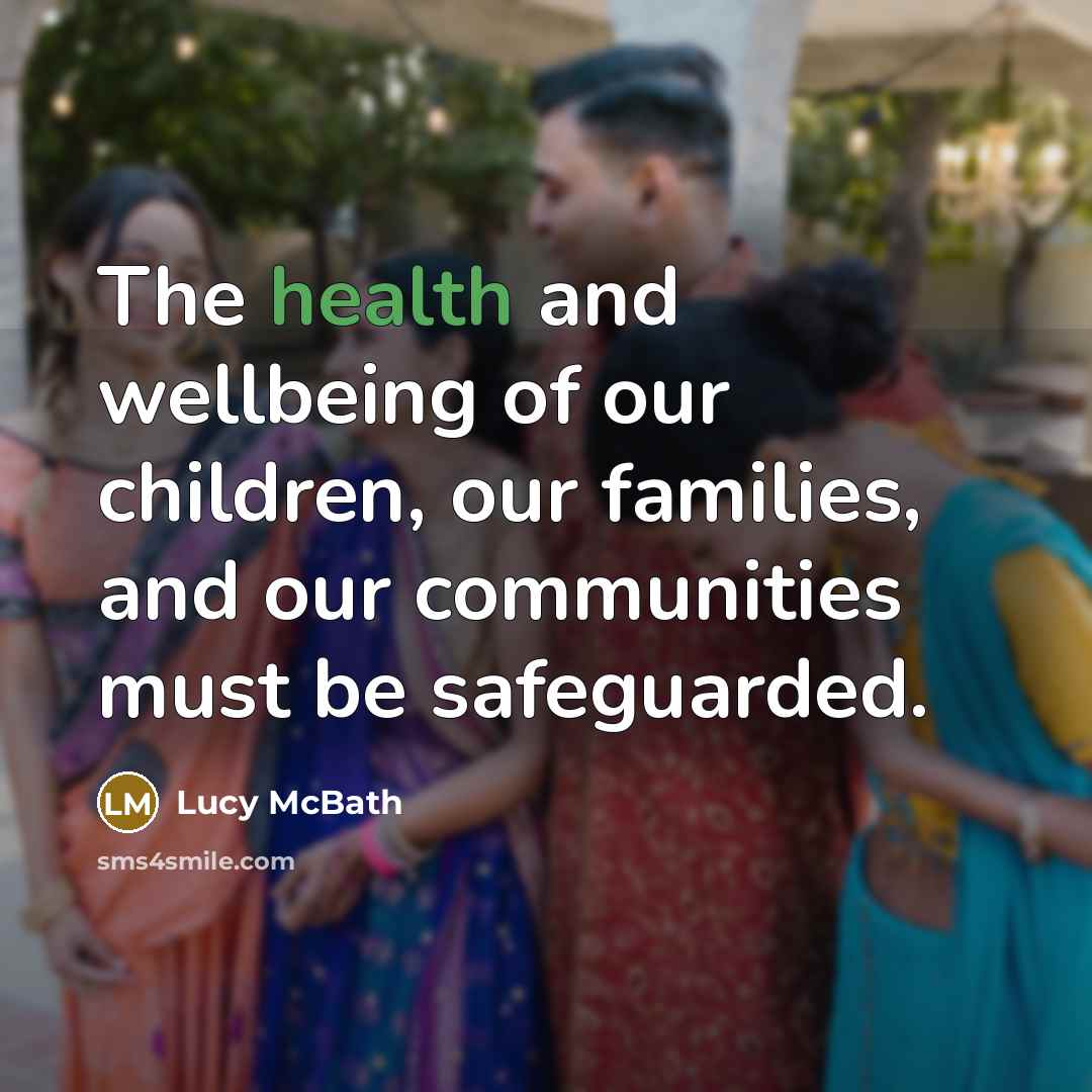 “The health and wellbeing of our children, our families, and…” quote by Lucy McBath