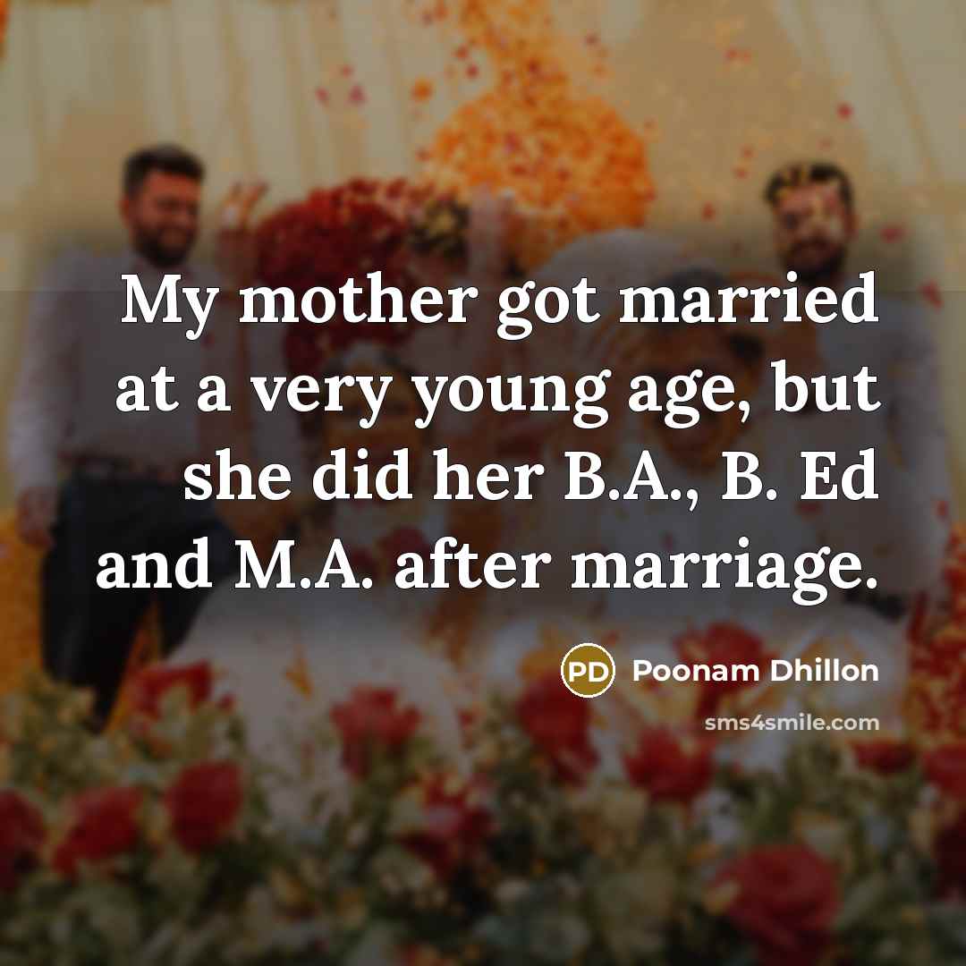 “My mother got married at a very young age, but…” quote by Poonam Dhillon