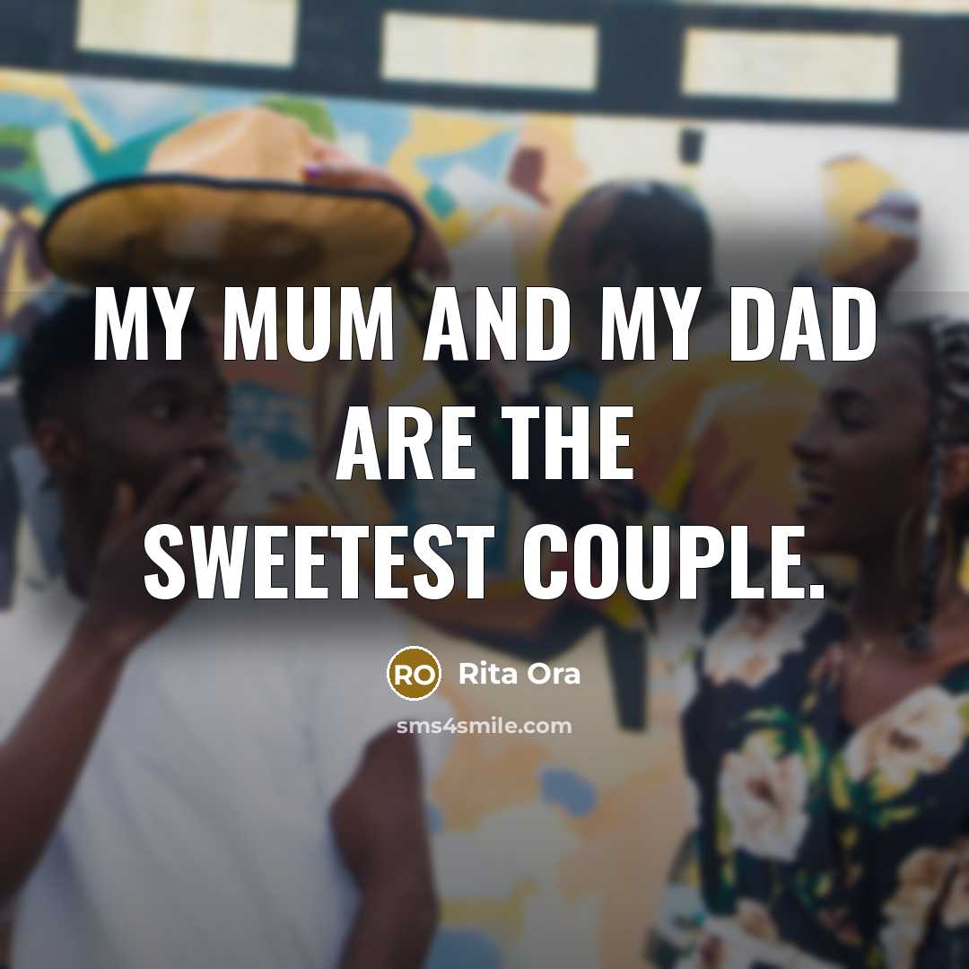 “My mum and my dad are the sweetest couple.…” quote by Rita Ora