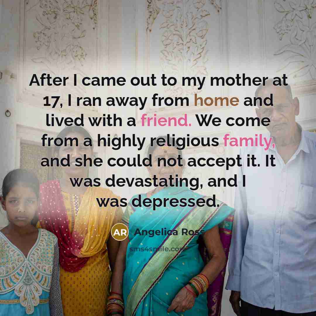 “After I came out to my mother at 17, I…” quote by Angelica Ross