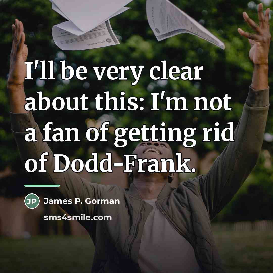 “I'll be very clear about this: I'm not a fan…” quote by James P. Gorman