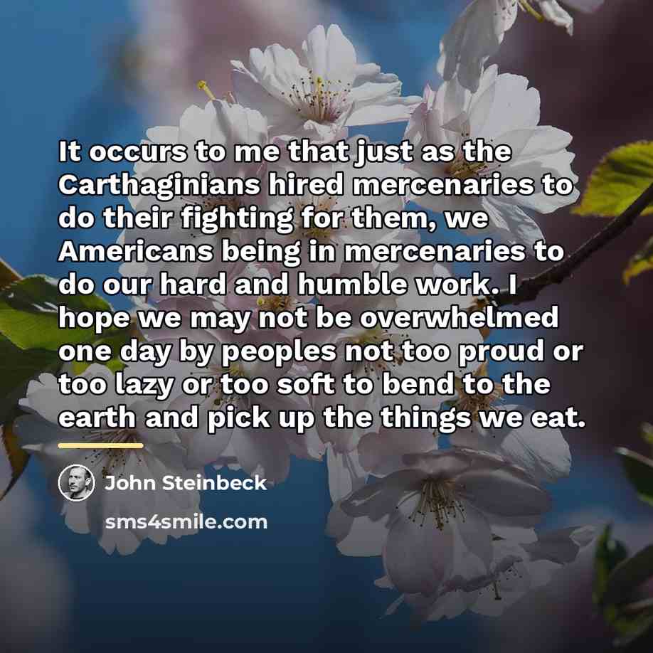 “It occurs to me that just as the Carthaginians hired…” quote by John Steinbeck