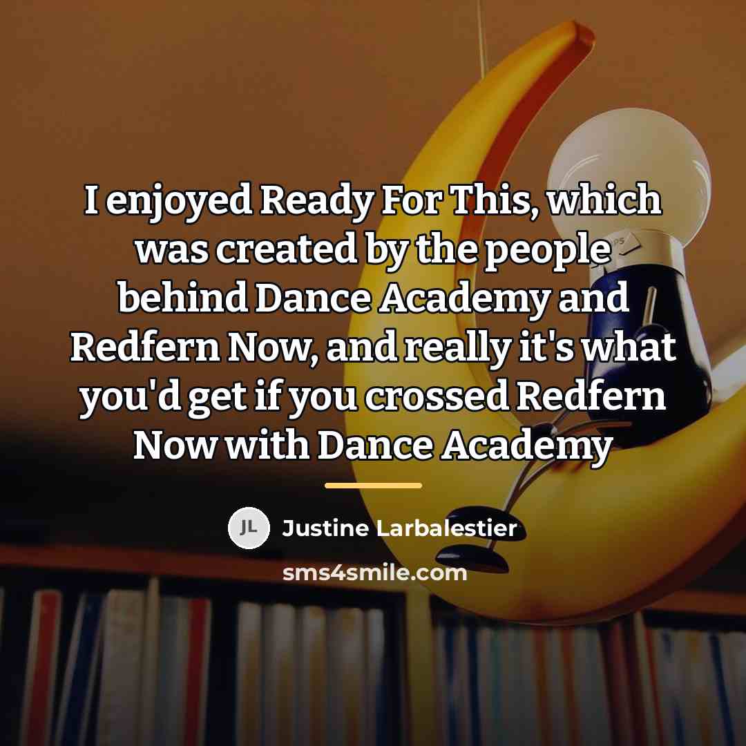 “I enjoyed Ready For This, which was created by the…” quote by Justine Larbalestier
