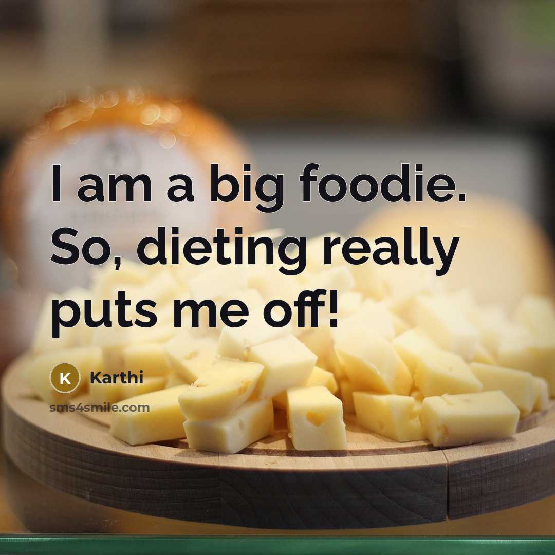 “I am a big foodie. So, dieting really puts me…” quote by Karthi