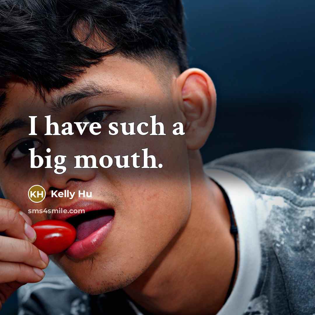 “I have such a big mouth.…” quote by Kelly Hu