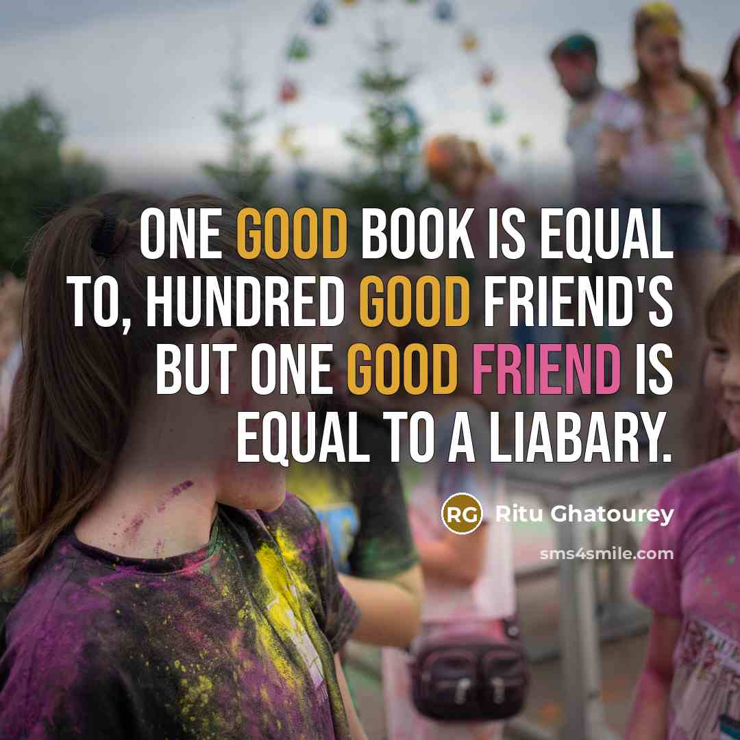 “One Good Book Is Equal To, Hundred Good Friend's But…” quote by Ritu Ghatourey