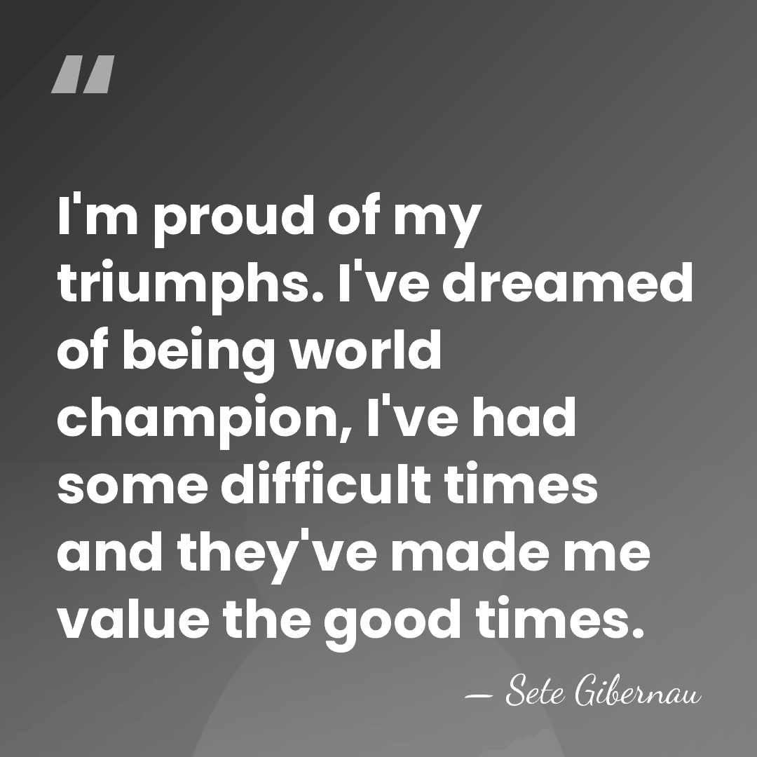 I'm proud of my triumphs. I've dreamed of being world champion, I've&hellip; - Sete Gibernau