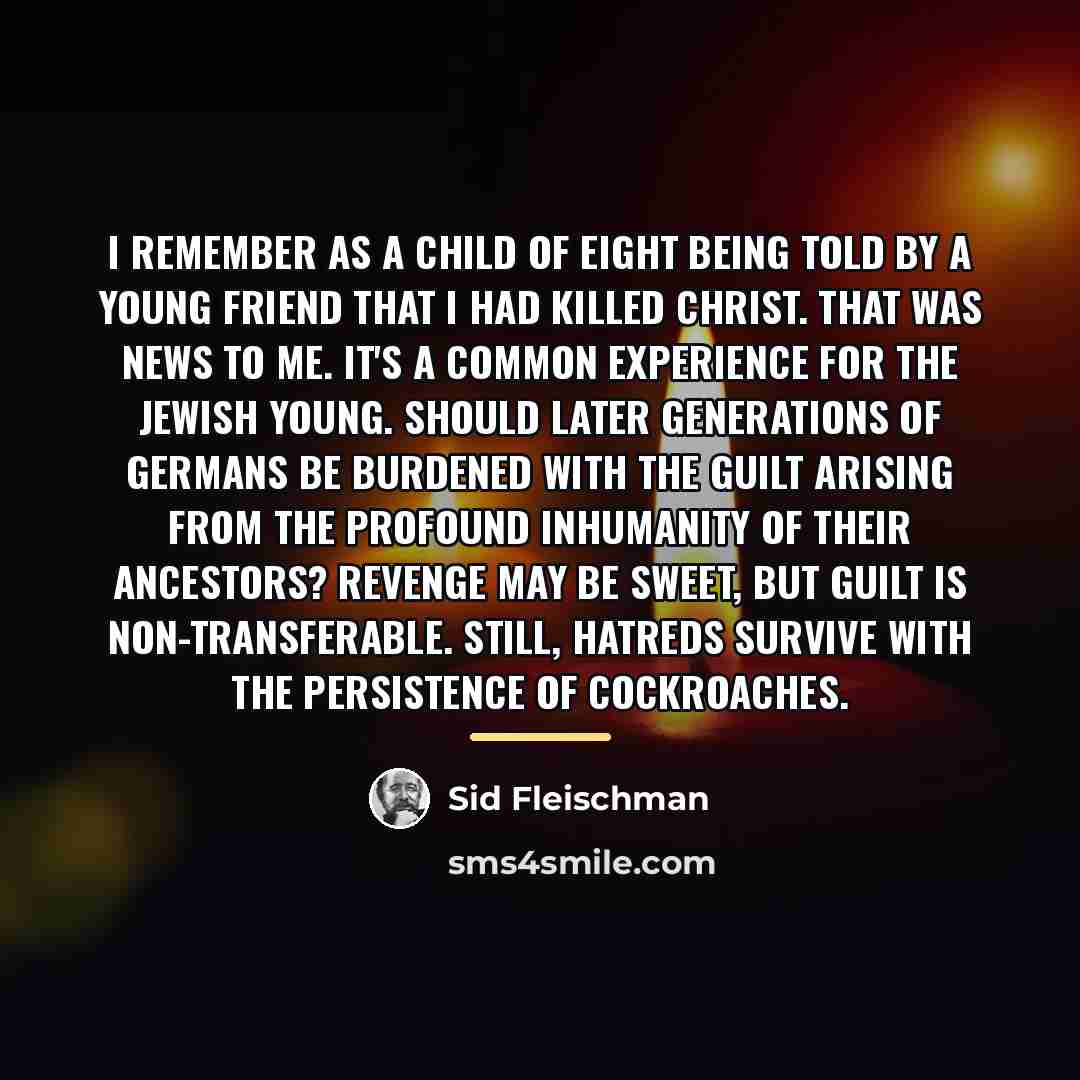 “I remember as a child of eight being told by…” quote by Sid Fleischman