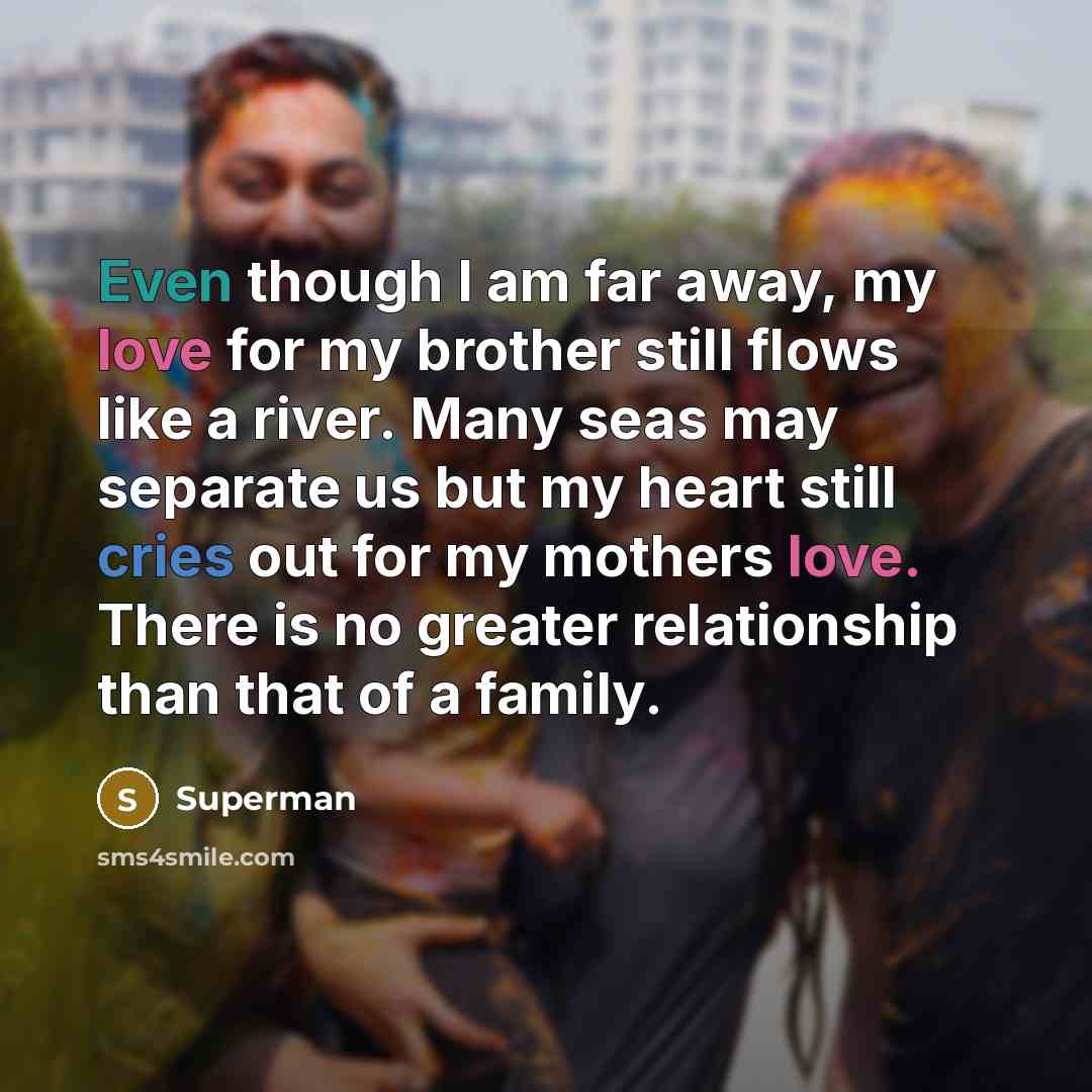 “Even though I am far away, my love for my…” quote by Superman
