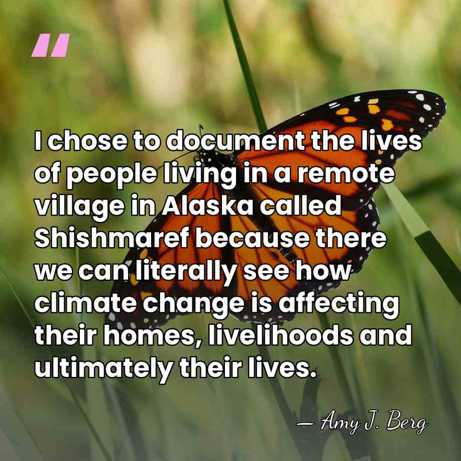 I chose to document the lives of people living in a remote&hellip; - Amy J. Berg