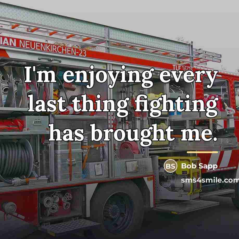 “I'm enjoying every last thing fighting has brought me.…” quote by Bob Sapp