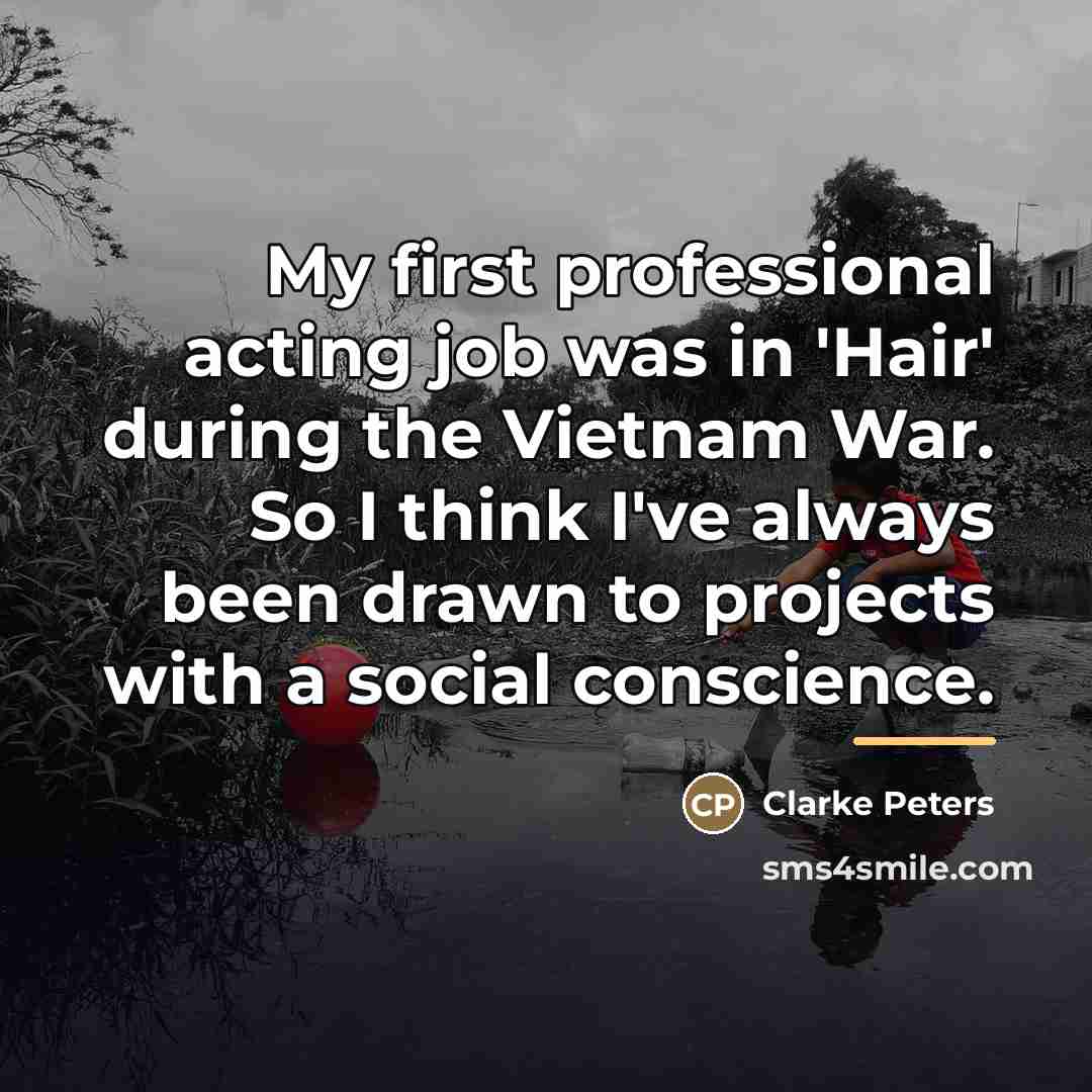 “My first professional acting job was in 'Hair' during the…” quote by Clarke Peters