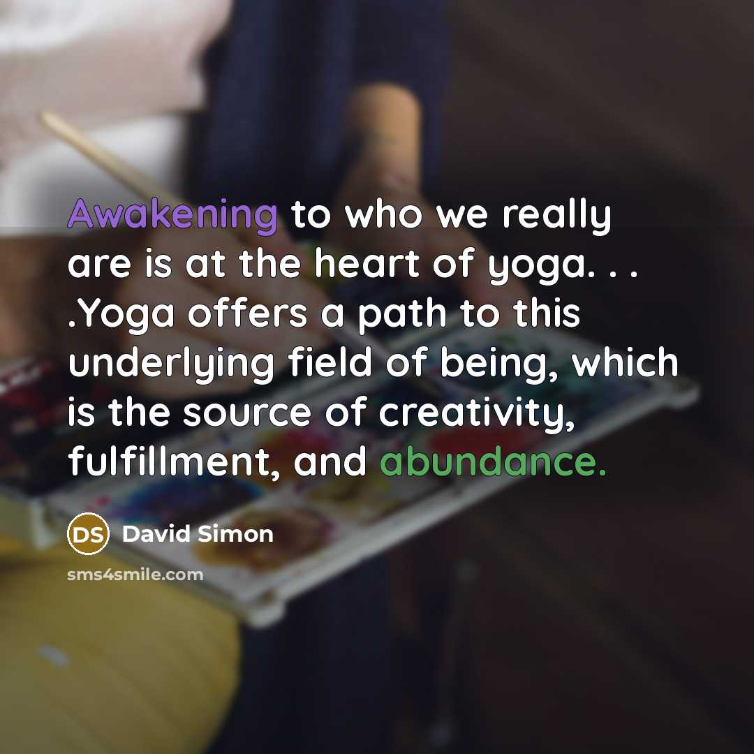 “Awakening to who we really are is at the heart…” quote by David Simon