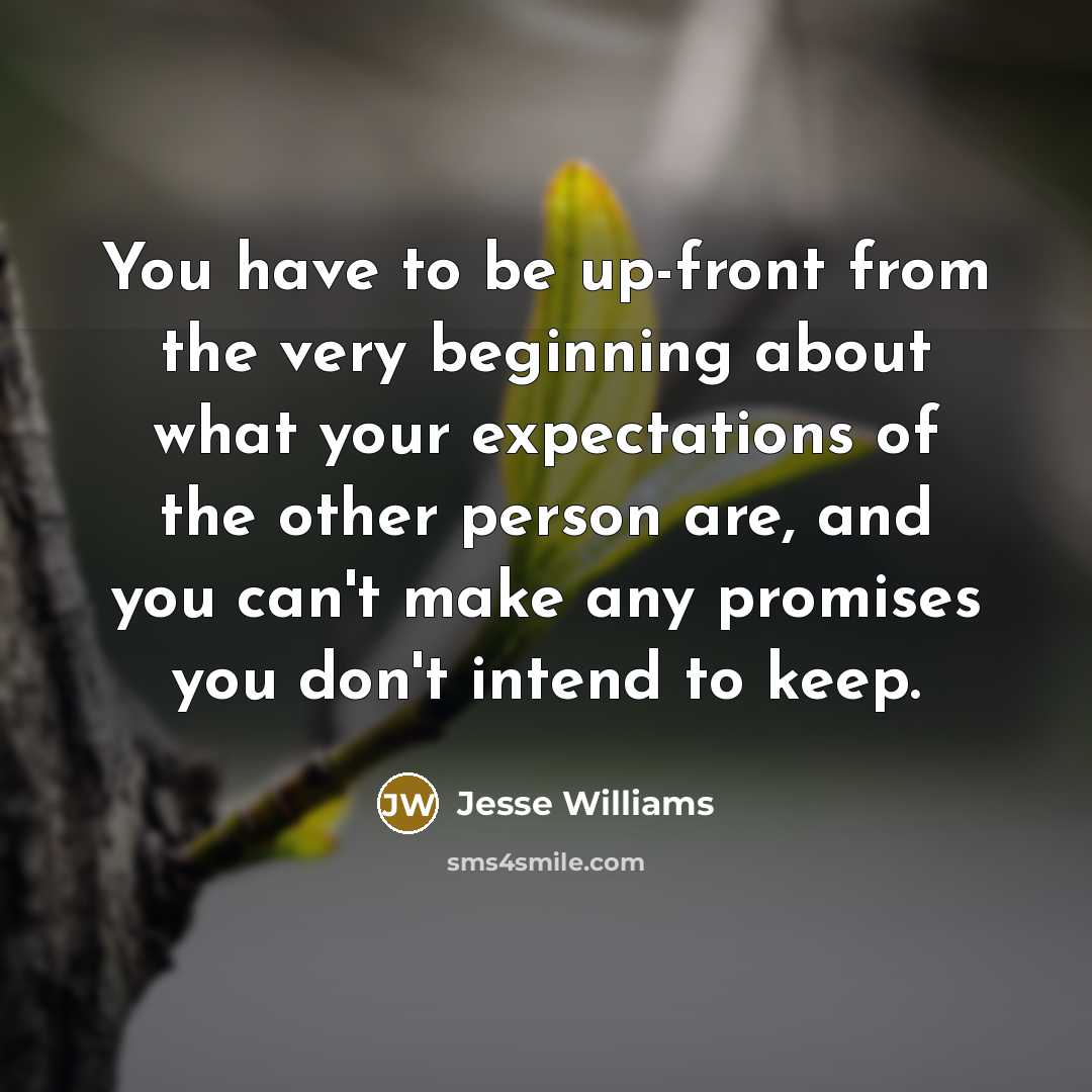 “You have to be up-front from the very beginning about…” quote by Jesse Williams