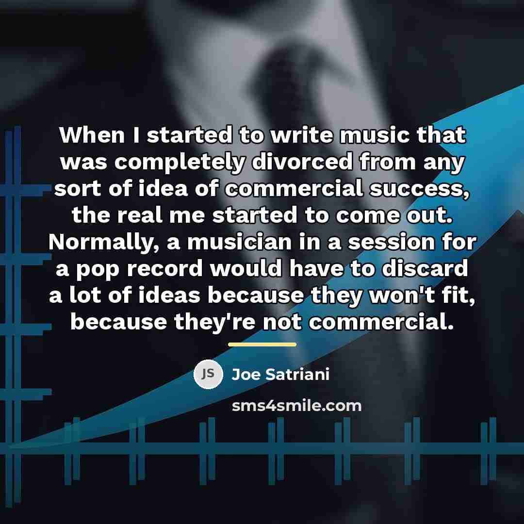 “When I started to write music that was completely divorced…” quote by Joe Satriani