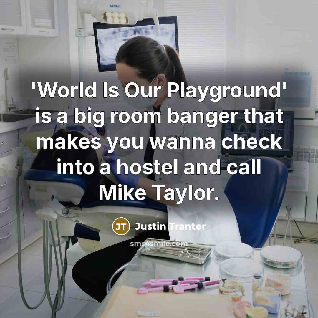 “'World Is Our Playground' is a big room banger that…” quote by Justin Tranter