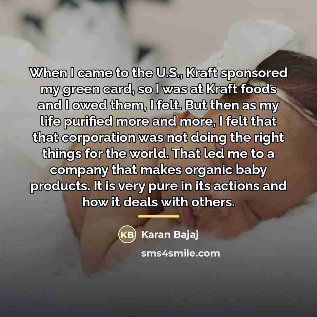 “When I came to the U.S., Kraft sponsored my green…” quote by Karan Bajaj