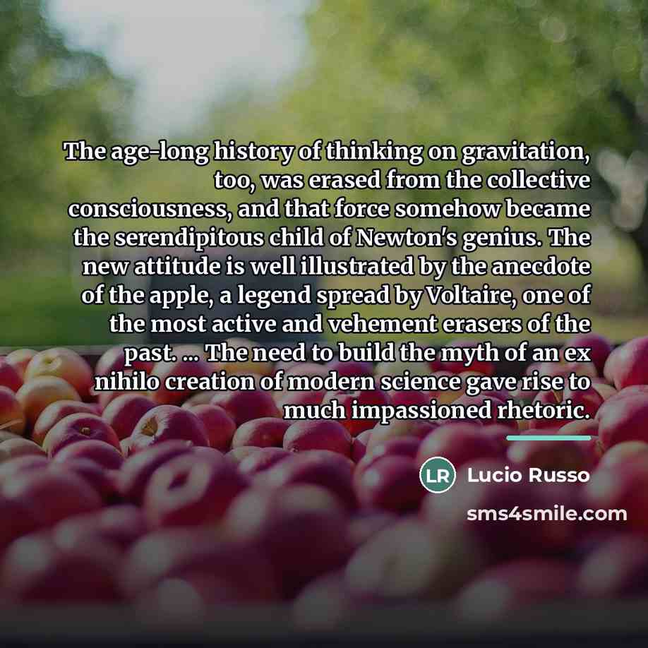 “The age-long history of thinking on gravitation, too, was erased…” quote by Lucio Russo