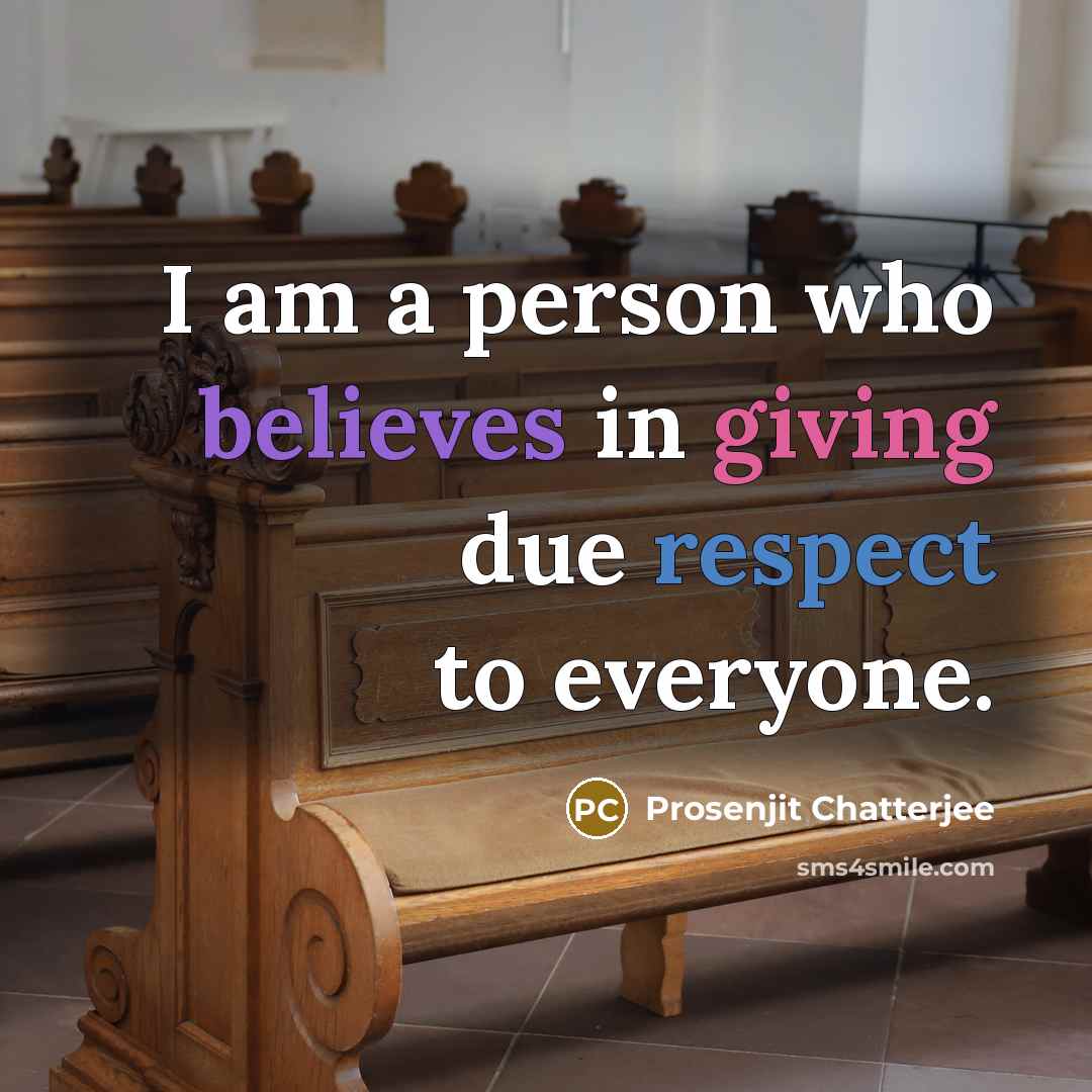 “I am a person who believes in giving due respect to everyone.” quote by Prosenjit Chatterjee