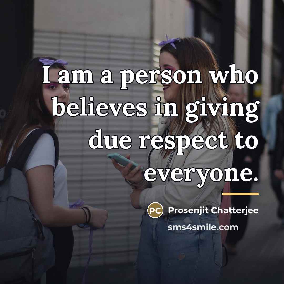 “I am a person who believes in giving due respect…” quote by Prosenjit Chatterjee