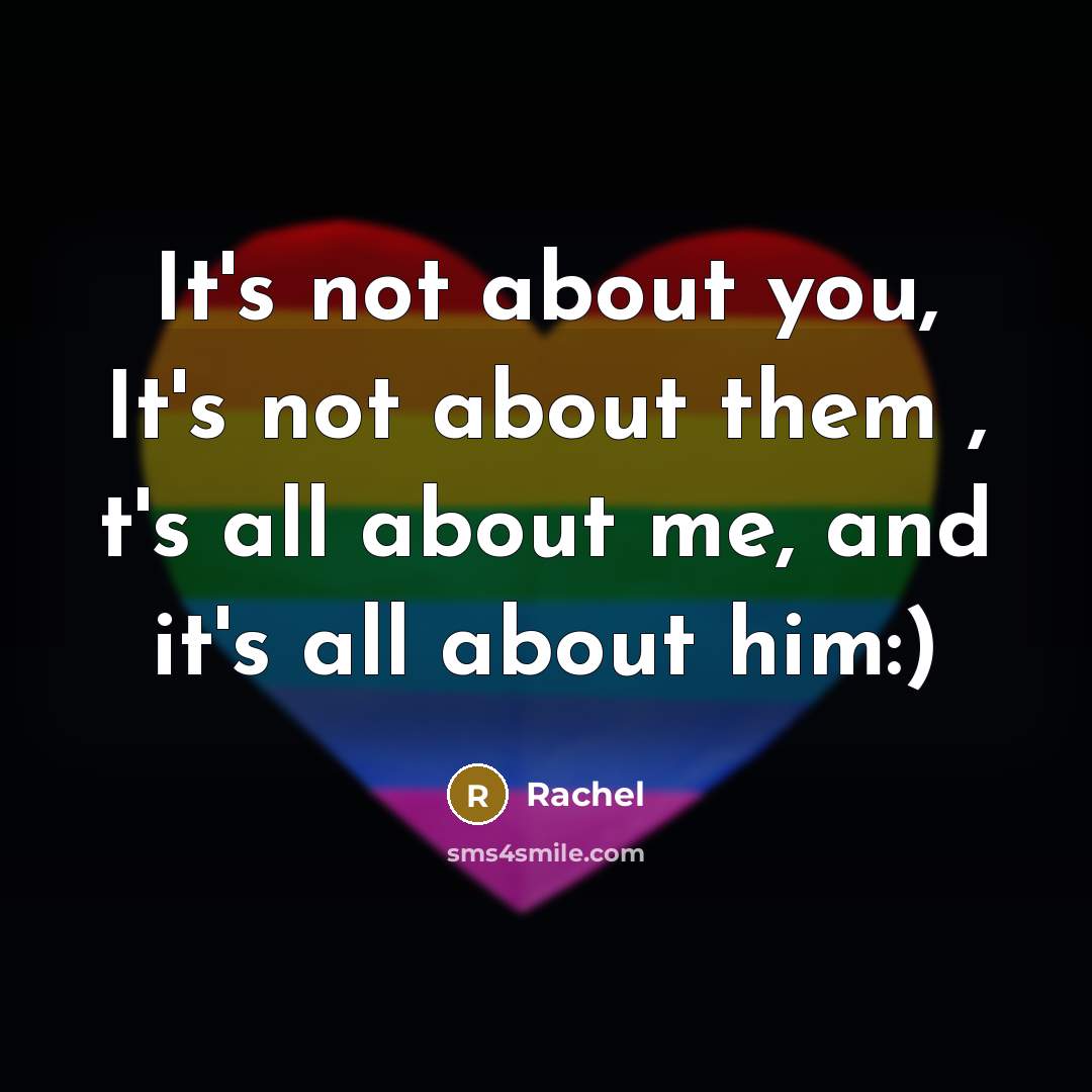 “It's not about you, It's not about them , t's…” quote by Rachel