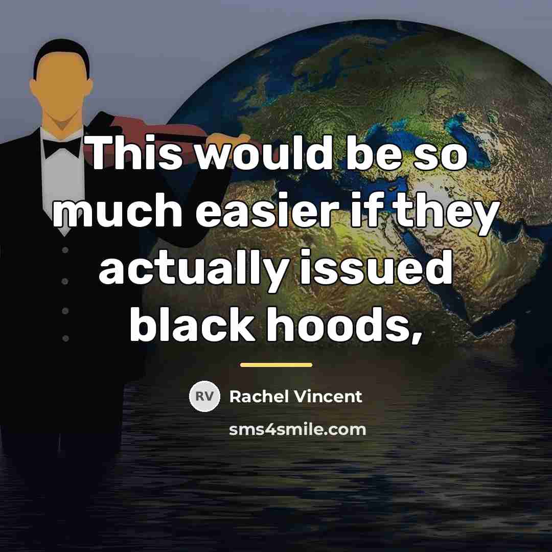 “This would be so much easier if they actually issued…” quote by Rachel Vincent