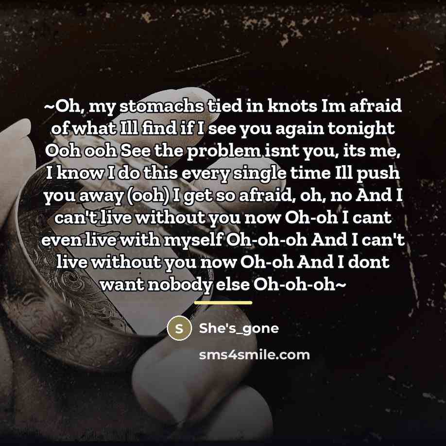 “~Oh, my stomachs tied in knots Im afraid of what…” quote by She's_gone