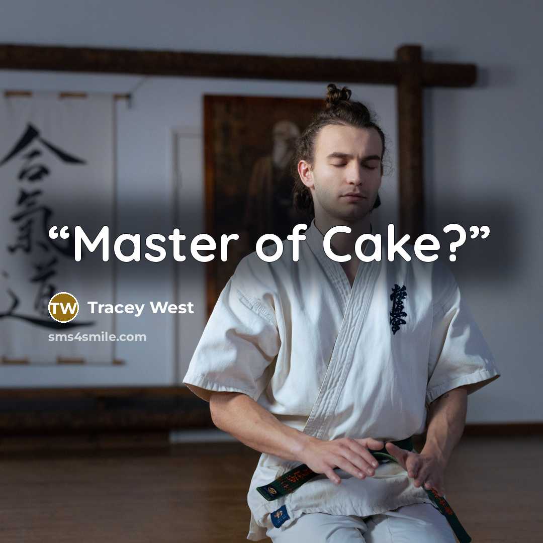 “Master of Cake?” quote by Tracey West