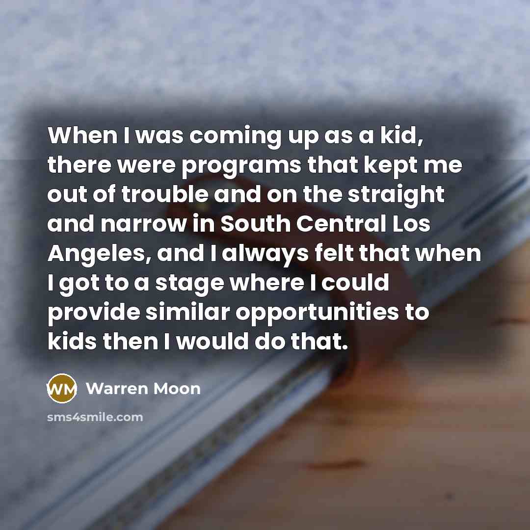 “When I was coming up as a kid, there were…” quote by Warren Moon