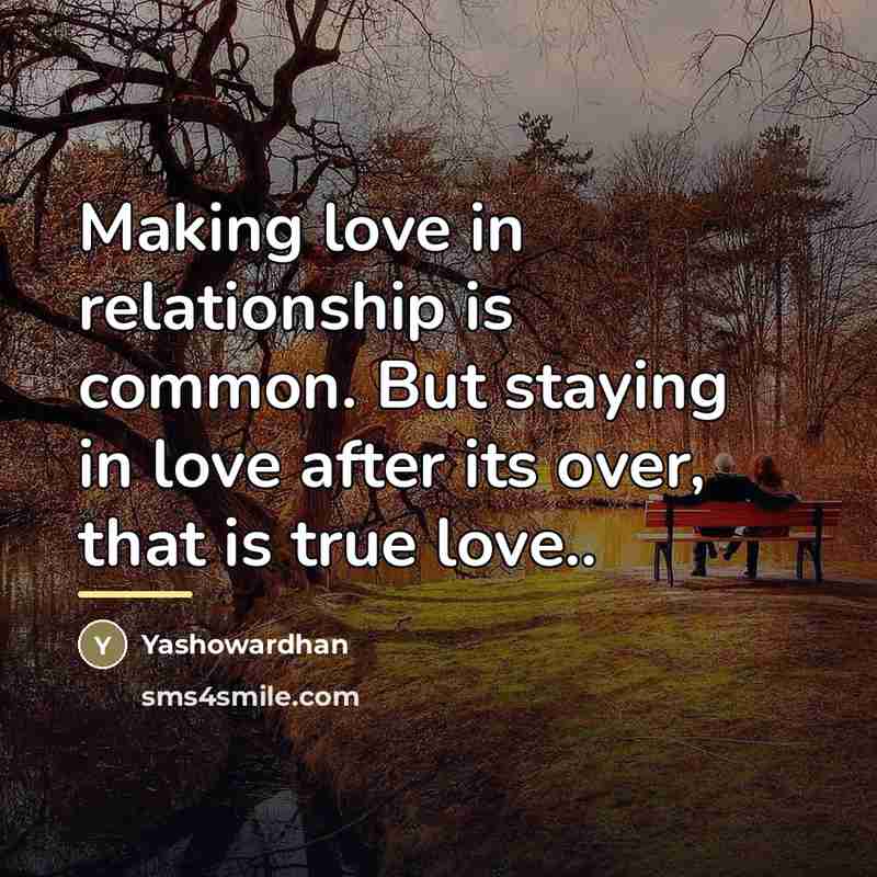 “Making love in relationship is common. But staying in love…” quote by Yashowardhan