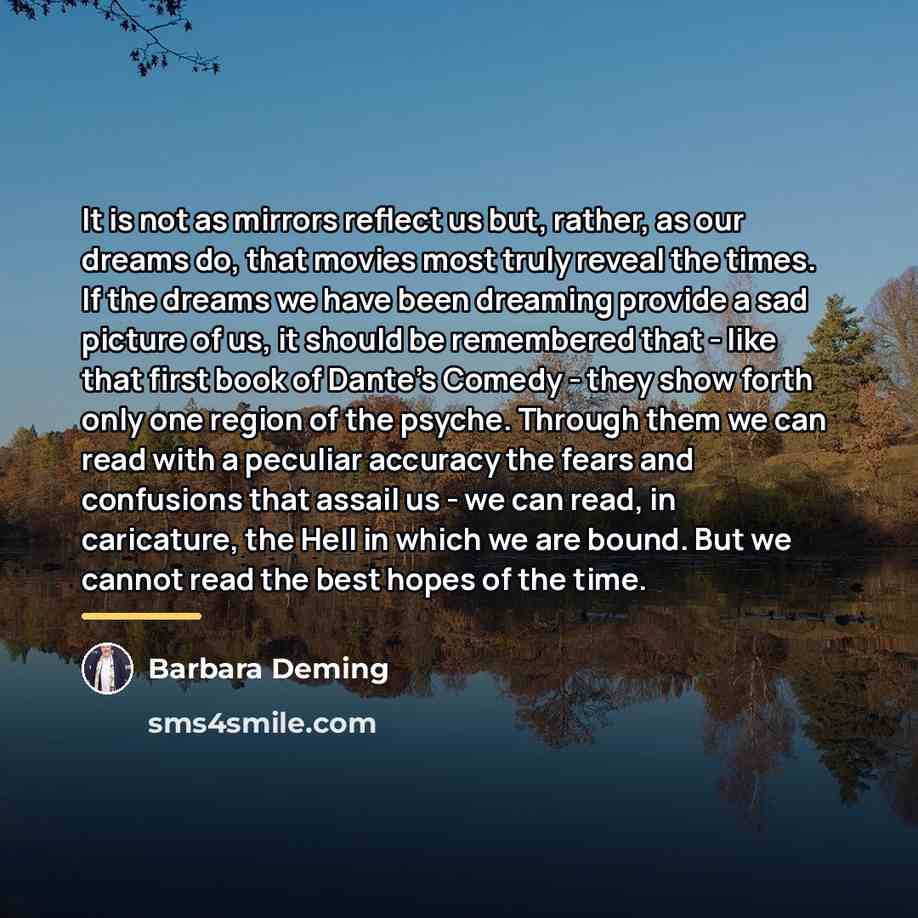 “It is not as mirrors reflect us but, rather, as…” quote by Barbara Deming