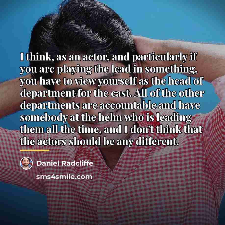 “I think, as an actor, and particularly if you are…” quote by Daniel Radcliffe