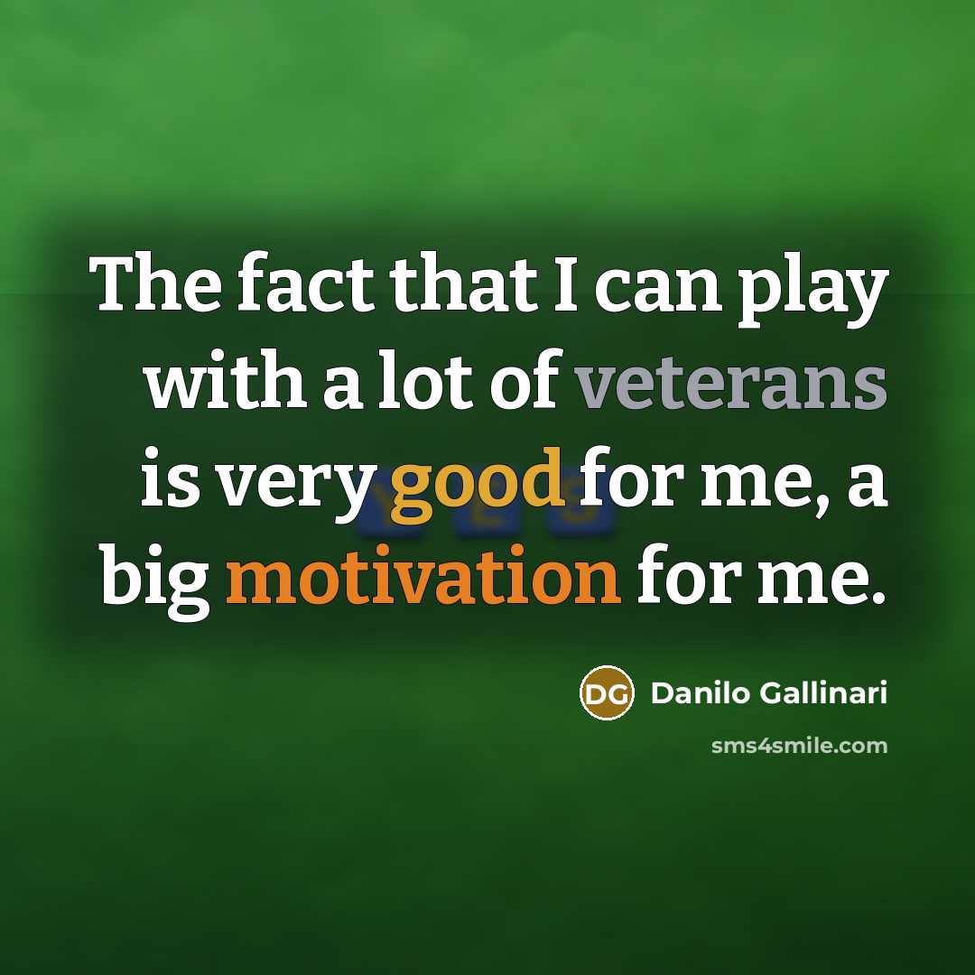 “The fact that I can play with a lot of…” quote by Danilo Gallinari