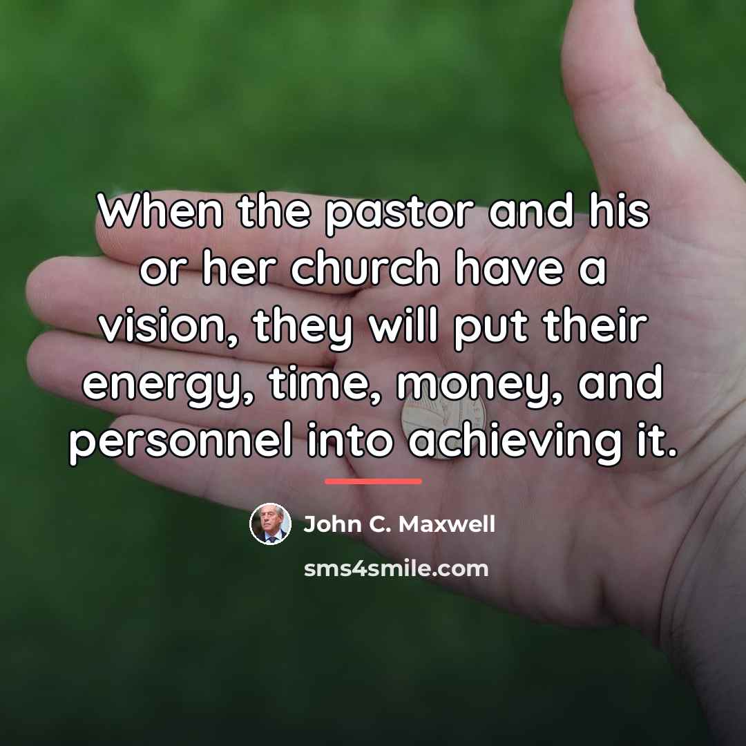 “When the pastor and his or her church have a…” quote by John C. Maxwell